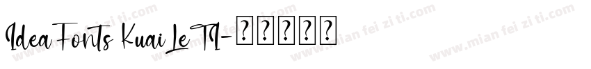 IdeaFonts KuaiLeTI字体转换